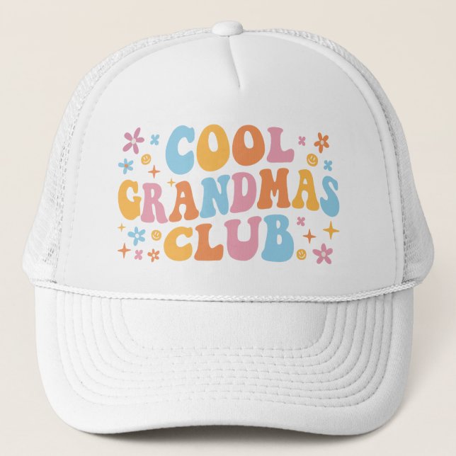 Cool Grandmas Club III Trucker Hat (Front)