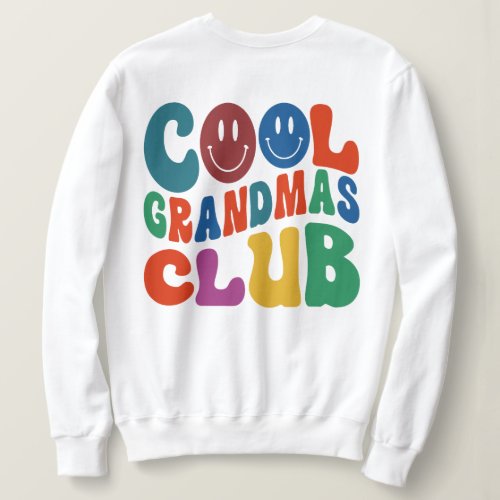   Cool Grandmas Club Sweatshirt Grandma GiftNana Sweatshirt