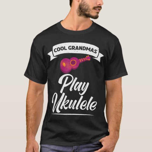 Cool Grandmas play Ukulele Uke Music Ukulele T_Shirt