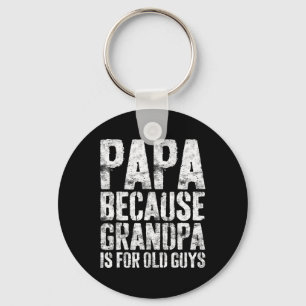 Cool Grandpa Art For Men Grandfather Papa Parent F Keychain
