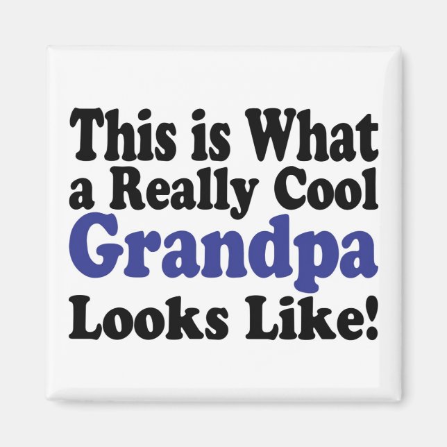 Cool Grandpa Magnet (Front)
