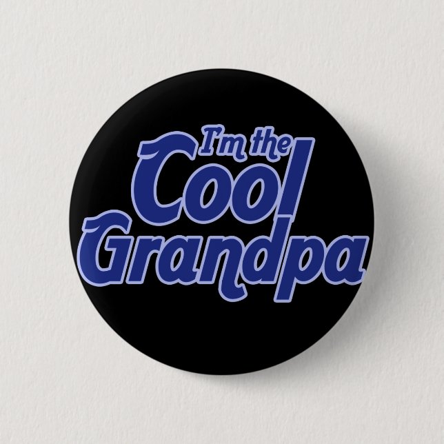 Cool Grandpa Pinback Button (Front)