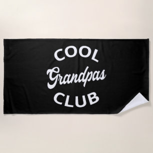 Cool Grandpas Club I Beach Towel