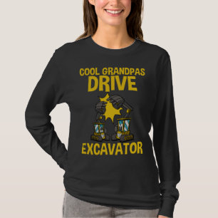 Cool Grandpas Drive Excavator T-Shirt