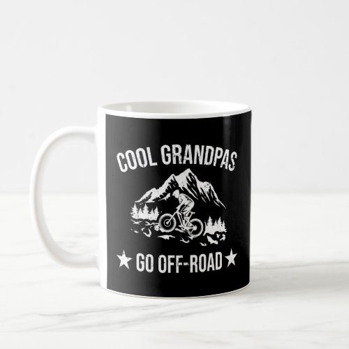 Cool Grandpas Go Off Road Mountainbike Cycling Gr Coffee Mug