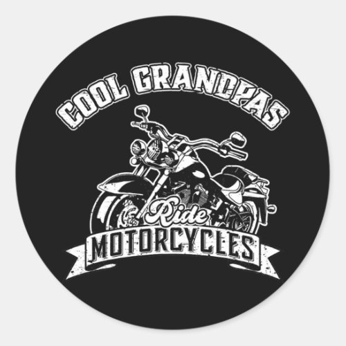 Cool Grandpas Ride Motorcycles Grand Father Funny Classic Round Sticker
