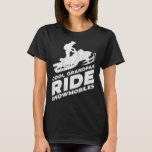 Cool Grandpas Ride Snowmobiles - Motor Sled ( On B T-Shirt<br><div class="desc">Cool Grandpas Ride Snowmobiles - Motor Sled ( On Back )</div>