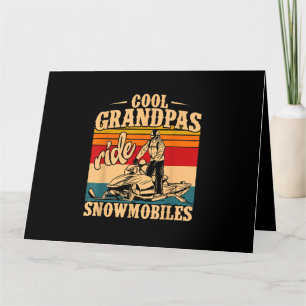 Cool Grandpas rides Snowmobiles Snowmobile Snowmob Card