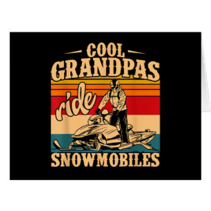Cool Grandpas rides Snowmobiles Snowmobile Snowmob Cards