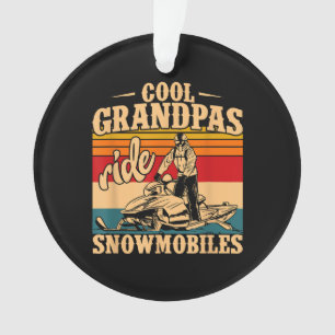 Cool Grandpas rides Snowmobiles Snowmobile Snowmob Ornament