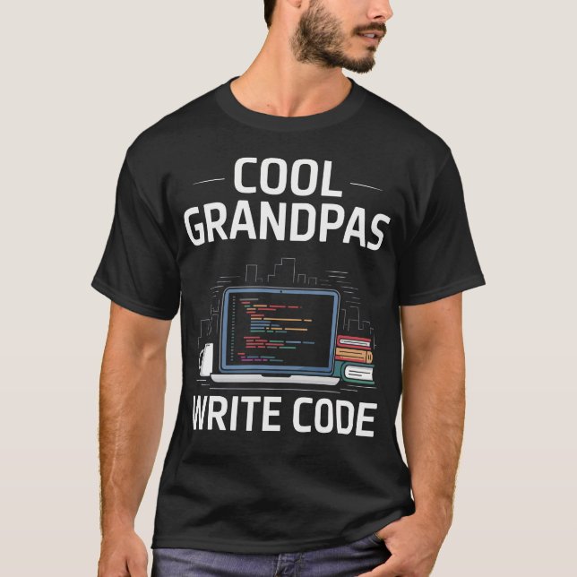 Cool Grandpas Write Code Funny Programmer Coding T-Shirt (Front)