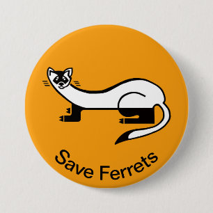 Cool Graphic - Save FERRETS -Wildlife -orange Button