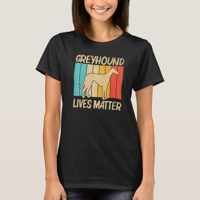 Cool Greyhound For Men Women Sighthound Pet Dog Br T-Shirt (Front)