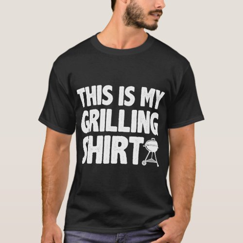 Cool Grilling For Men Women Griller BBQ Meat Smoki T_Shirt