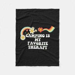 Cool groovy quote camping is favorite therapy fleece blanket