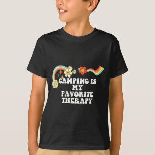 Cool groovy quote camping is favorite therapy T-Shirt