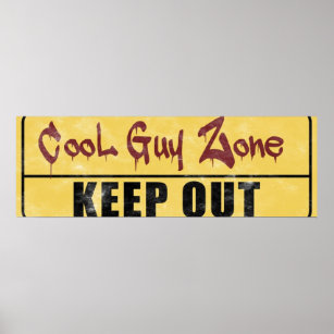 Cool Guy Zone  Poster