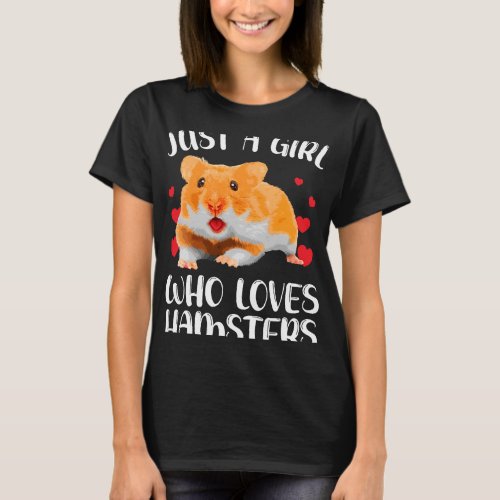 Cool Hamster For Girls Women Rodent Animal Pet Ham T_Shirt