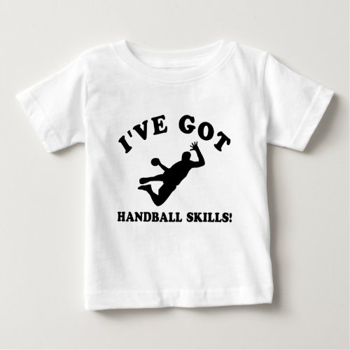 COOL HANDBALL SKILLS DESIGNS BABY T_Shirt