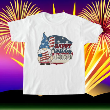 Cool Happy Birthday America Kids Patriotic Gnome T-shirt by DoodlesHolidayGifts at Zazzle