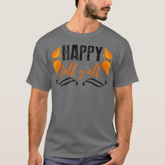 Cool Happy Fall Y'all Autumn Harvest Leaf T-Shirt