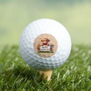 Cool Happy Father's Day Highland Cow Golf Balls by DoodlesHolidayGifts at Zazzle