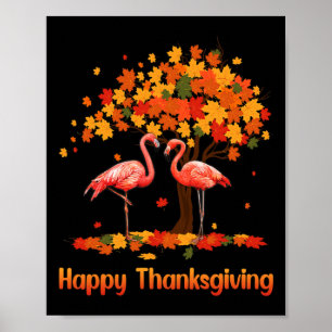 Cool Happy Thanksgiving Fall Flamingo Lover  Poster