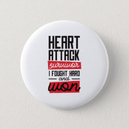 cool Heart Attack Survivor I fought hard and won Button