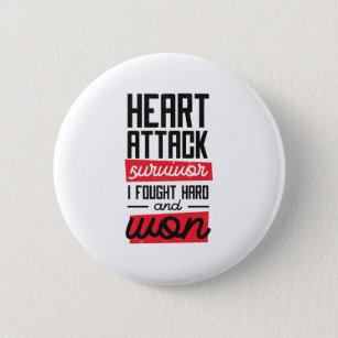 cool Heart Attack Survivor I fought hard and won Button
