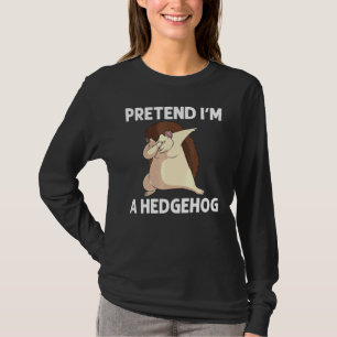 Cool Hedgehog For Men Women Spiny Quills Garden An T-Shirt