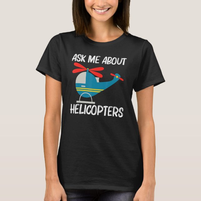 Cool Helicopter For Men Women Aircraft Aviation Pi T-Shirt (Front)