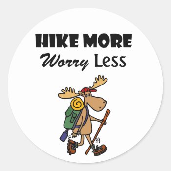 Cool Hike More Worry Less Moose Hiking Cartoon Classic Round Sticker by naturesmiles at Zazzle