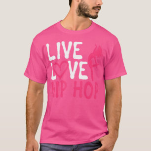 Cool Hip Hop Dancer Design For Women Girls Hip Hop T-Shirt