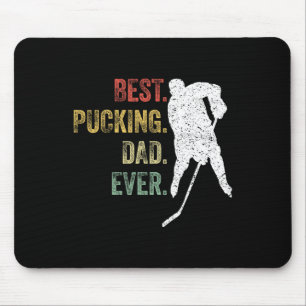 Cool Hockey Dad Gift Funny Best Pucking Dad Ever S Mouse Pad