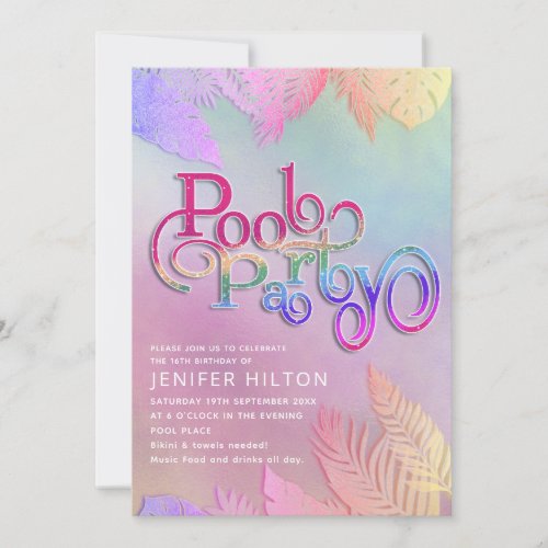 Cool holographic tropical leaves script pool party invitation