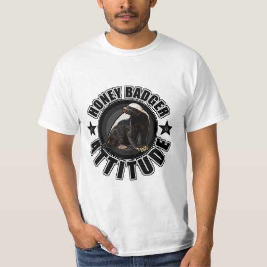 Cool Honey Badger Attitude for Unstoppable People T-Shirt