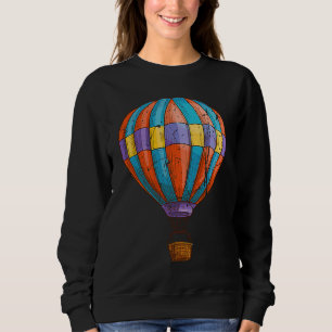 Cool Hot Air Balloon Design Ballooning Balloons Wo Sweatshirt
