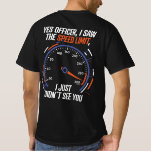 Cool humorous speed limit car t-shirt design