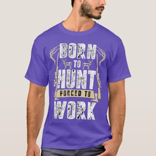 Cool Hunter Saying for Deer Hunters  Deer Hunting  T_Shirt
