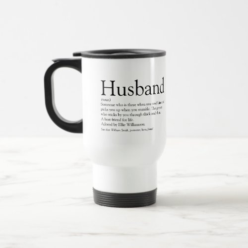 Cool Husband Definition Black and White Modern Travel Mug