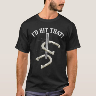 Cool I d Hit That Funny Horseshoe Pitching Player  T-Shirt