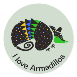 Cool  I love ARMADILLOS - Wildlife- Animal Classic Round Sticker