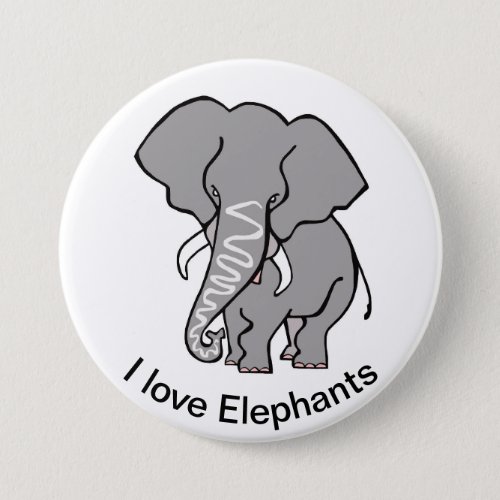 Cool I love ELEPHANTS_ Animal lover _ Wildlife _  Button