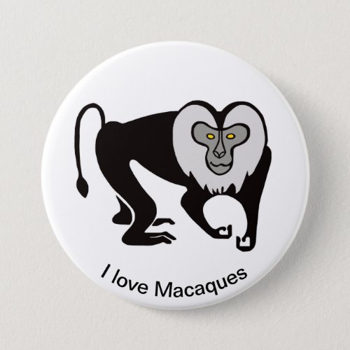 Cool I love MACAQUES _ Endangered animal _Monkey Button