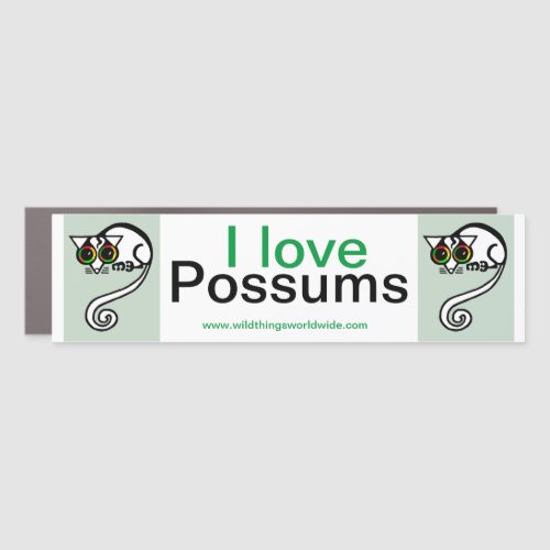 Cool I love POSSUMS_ Wildlife _ Nature Car Magnet