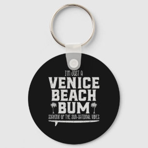 Cool I’m Just A Venice Beach Bum, Summer Vibes _1 Keychain