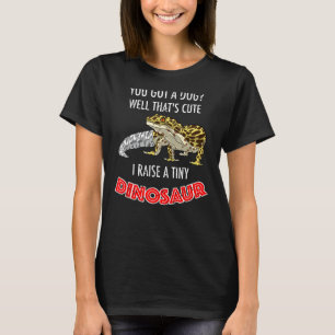 Cool I Raise Tiny Dinosaur Funny Leopard Gecko Pet T-Shirt