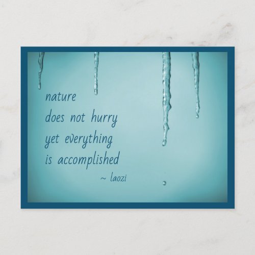 Cool Ice Blue WaterDrops Melting Icicles Zen Quote Postcard