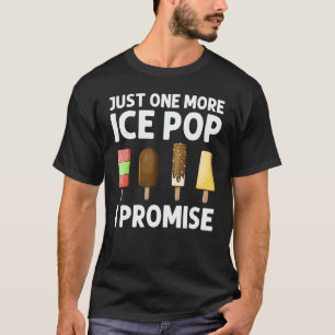 Cool Ice Pop For Men Women Ice Cream Stick Frozen T-Shirt