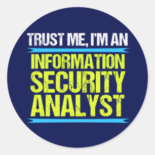 Cool Information Security Analyst Classic Round Sticker